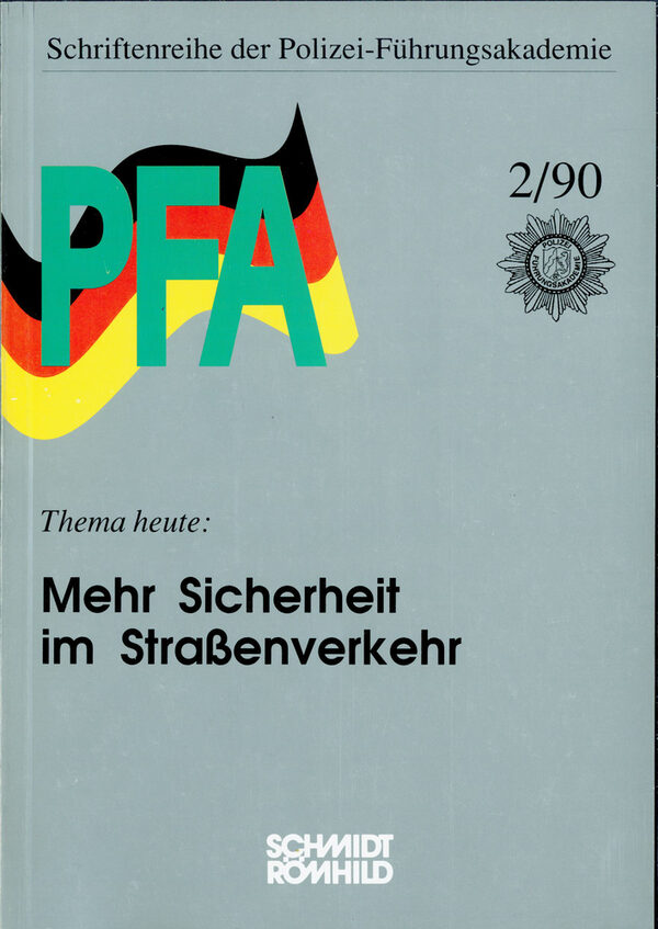 Mehr Sicherheit im Straßenverkehr. - Lübeck : Schmidt-Römhild, 1990. - 135 S. - ISBN  3-7950-0104-8