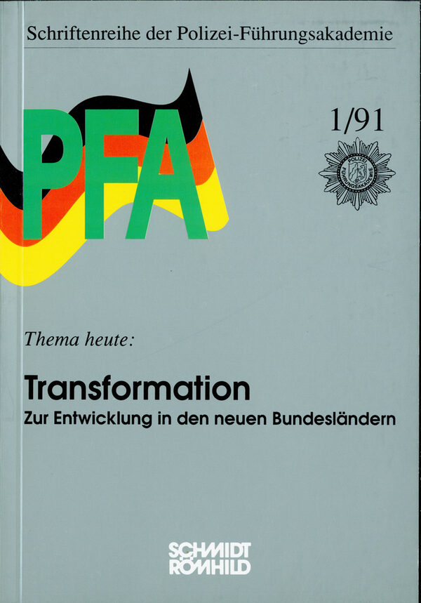 Transformation : zur Entwicklung in den neuen Bundesländern. - Lübeck : Schmidt-Römhild, 1991. - 142 S. - ISBN  3-7950-0107-2
