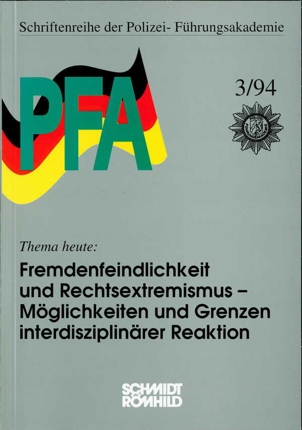 Fremdenfeindlichkeit und Rechtsextremismus : Möglichkeiten und Grenzen interdisziplinärer Reaktion. - Lübeck : Schmidt-Römhild, 1994. - 84 S. - ISBN  3-7950-0121-8