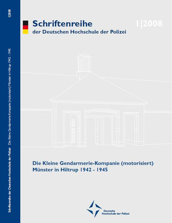 Die kleine Gendarmeriekompanie (motorisiert) Münster in Hiltrup 1942 - 1945 / Stefan Klemp. - Dresden : SDV, 2008. - 96 S. : Ill. - ISBN 978-3-933442-04-8